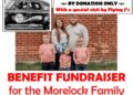 Benefit Fundraiser For Morelock Family February 19th