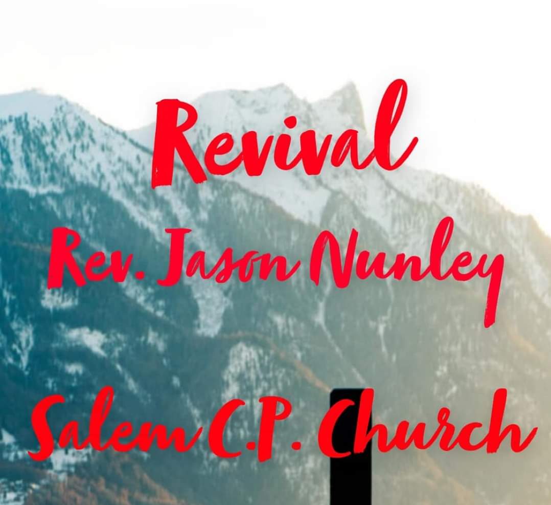 Revival At Salem Cumberland Presbyterian Church