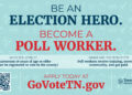 Secretary Of State Encouraging Tennesseans To Serve Community And Become Poll Workers