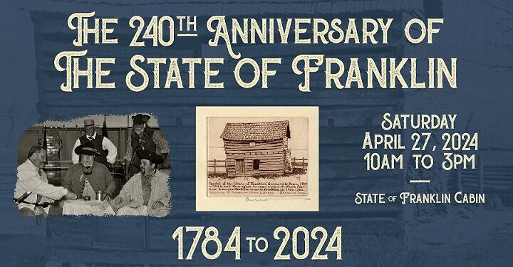 The 240th Anniversary of the State of Franklin