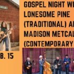 Appalachian Auditorium Hosts Lonesome Pine and Madison Metcalf