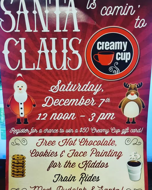 Santa Clause Is Coming To Creamy Cup
