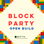 Block Party Open Build at the Library