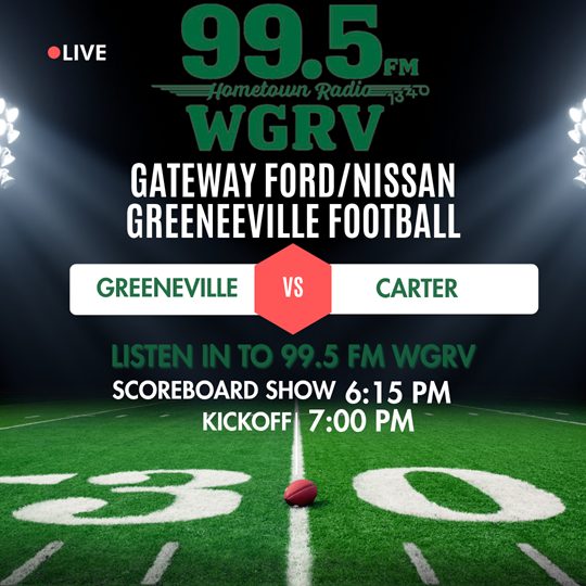 WGRV Game Of The Week: Greeneville Vs. Carter
