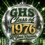 Deadline To RSVP For The GHS Class Of 1976 Class Reunion